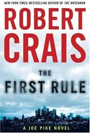 The First Rule The First Rule Robert Crais