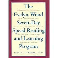 The Evelyn Wood Seven-Day Speed Reading and Learning Program