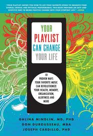 Your Playlist Can Change Your Life