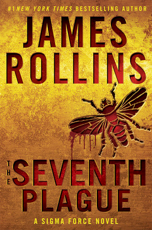 The Seventh Plague - James Rollins