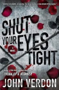 Shut Your Eyes Tight - John Verdon